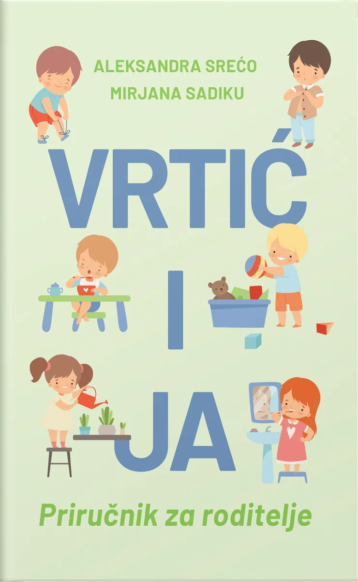 Vrtić i ja - priručnik za roditelje
