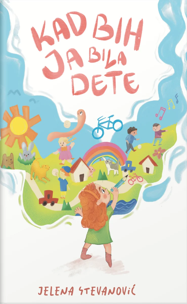 Kad bih ja bila dete