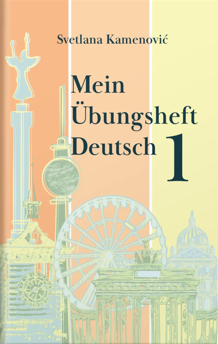 Mein Übungsheft Deutsch 1
