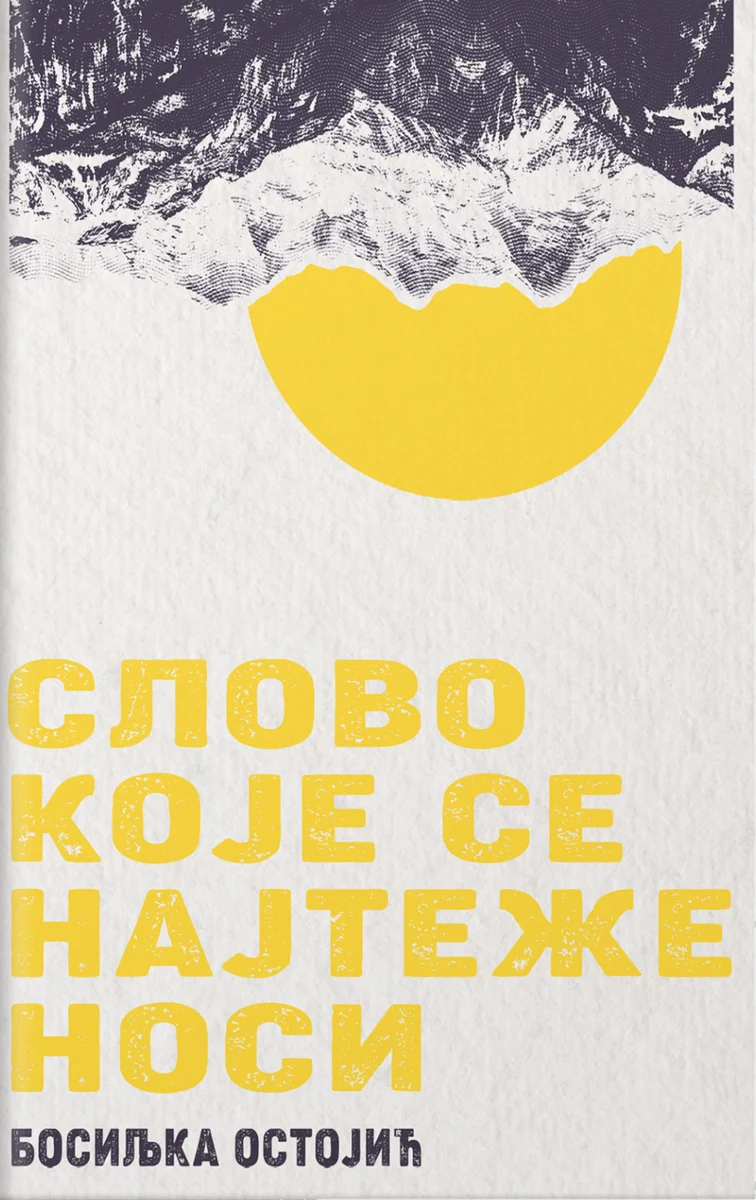 Slovo koje se najteže nosi
